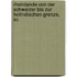 Rheinlande Von Der Schweizer Bis Zur Hollndischen Grenze, Sc