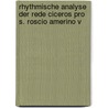 Rhythmische Analyse Der Rede Ciceros Pro S. Roscio Amerino V by J. May