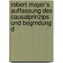 Robert Mayer's Auffassung Des Causalprinzips Und Begrndung D