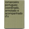 Romanceiro Portuguez, Coordinado, Annotado E Acompanhado D'u door Victor Eugenio Hardung