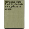 Romerska Rikets Frfattningshistoria Frn Augustus Till Vestro by S. F. Hammarstrand
