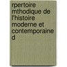 Rpertoire Mthodique de L'Histoire Moderne Et Contemporaine d by Revue D'Histoire Modern Et Contemporaine
