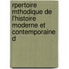 Rpertoire Mthodique de L'Histoire Moderne Et Contemporaine d by Soci T. D'Histo