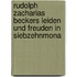 Rudolph Zacharias Beckers Leiden Und Freuden in Siebzehnmona