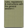 Rules, Regulations & Instructions with the General Western T by Western Divisi American Expres
