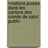 Rvlations Puises Dans Les Cartons Des Comits de Salut Public door Gabriel Snar