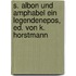 S. Albon Und Amphabel Ein Legendenepos, Ed. Von K. Horstmann