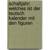 Schaltjahr; Welches Ist Der Teutsch Kalender Mit Den Figuren door Johann Scheible