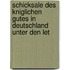 Schicksale Des Kniglichen Gutes in Deutschland Unter Den Let