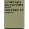 Schilderungen Und Begebnisse Eines Vielgereisten Der Ausruht by Ferdinand Johannes Wit