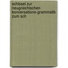 Schlssel Zur Neugriechischen Konversations-Grammatik Zum Sch door Karl Petraris