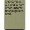 Schmarotzer Auf Und in Dem Krper Unserer Haussugetiere, Sowi by Friedrich Anton Zürn