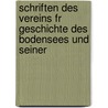 Schriften Des Vereins Fr Geschichte Des Bodensees Und Seiner by Und Verein FüR. Gesc