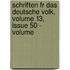 Schriften Fr Das Deutsche Volk, Volume 13, Issue 50 - Volume