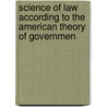 Science of Law According to the American Theory of Governmen door Edward L. Campbell