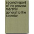 Second Report of the Provost Marshal General to the Secretar