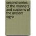 Second Series of the Manners and Customs of the Ancient Egyp