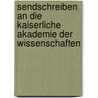 Sendschreiben an Die Kaiserliche Akademie Der Wissenschaften by Ernst Heinrich Toelken