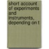 Short Account of Experiments and Instruments, Depending On t