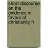 Short Discourse on the Evidence in Favour of Christianity fr door Langford
