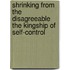 Shrinking From The Disagreeable The Kingship Of Self-Control