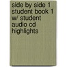 Side By Side 1 Student Book 1 W/ Student Audio Cd Highlights door Steve Molinsky
