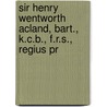 Sir Henry Wentworth Acland, Bart., K.C.B., F.R.S., Regius Pr door James Beresford Atlay