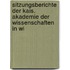 Sitzungsberichte Der Kais. Akademie Der Wissenschaften in Wi