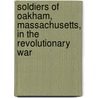 Soldiers of Oakham, Massachusetts, in the Revolutionary War door Henry Parks Wright