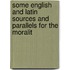 Some English and Latin Sources and Parallels for the Moralit