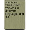 Specimen Verses from Versions in Different Languages and Dia by Society American Bible
