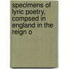 Specimens of Lyric Poetry, Compsed in England in the Reign o door Thomas] [Wright