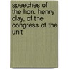 Speeches of the Hon. Henry Clay, of the Congress of the Unit door R.L. Chambers