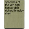 Speeches of the Late Right Honourable Richard Brinsley Sheri door Richard Brinsley Sheridan
