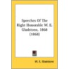 Speeches of the Right Honorable W. E. Gladstone, 1868 (1868) door William Ewart Gladstone