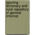 Sporting Dictionary and Rural Repository of General Informat