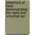Statement of Facts Demonstrating the Rapid and Universal Spr