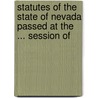 Statutes of the State of Nevada Passed at the ... Session of door Nevada