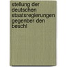 Stellung Der Deutschen Staatsregierungen Gegenber Den Beschl by Paul Hinschius