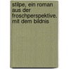 Stilpe, Ein Roman Aus Der Froschperspektive. Mit Dem Bildnis door Otto Julius Bierbaum