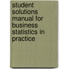 Student Solutions Manual for Business Statistics in Practice door Raymond V. Lesikar