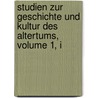 Studien Zur Geschichte Und Kultur Des Altertums, Volume 1, I door G¿Orres-Gesellschaft