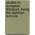 Studies in European Literature, Being the Taylorian Lectures
