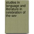 Studies in Language and Literature in Celebration of the Sev