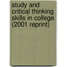 Study and Critical Thinking Skills in College (2001 Reprint) door Kathleen T. McWhorter
