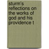 Sturm's Reflections On the Works of God and His Providence T door Christoph Christian Sturm
