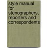 Style Manual For Stenographers, Reporters And Correspondents door Hugh Graham Paterson