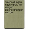 Sulenordungen Nach Vitruv, Mit Einigen Sulenordnungen Von De door Johann Erdmann Hummel