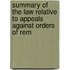 Summary of the Law Relative to Appeals Against Orders of Rem