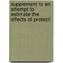 Supplement to an Attempt to Estimate the Effects of Protecti